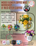 COFFEE MUG BOUQUET WORKSHOP @ RED OTTER