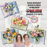 BYO HARDCOVER BOOK BOUQUET WORKSHOP @ RED OTTER