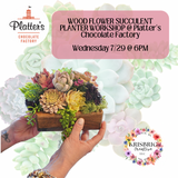 WOOD FLOWER SUCCULENT WORKSHOP @ PLATTER’S