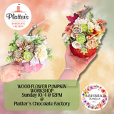 WOOD FLOWER PUMPKIN WORKSHOP @ PLATTER’S